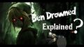Ben Drowned Secret Lore thumbnail 2.jpg